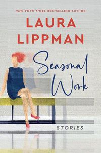 Cover image for Seasonal Work: Stories