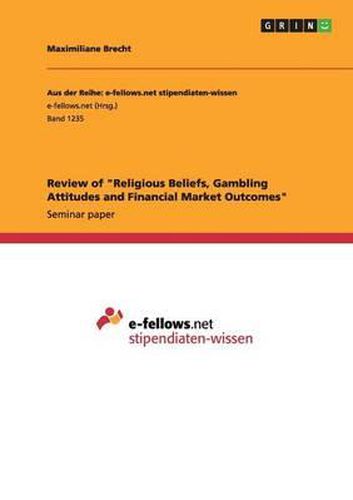 Cover image for Review of Religious Beliefs, Gambling Attitudes and Financial Market Outcomes