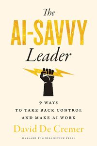 Cover image for The AI-Savvy Leader