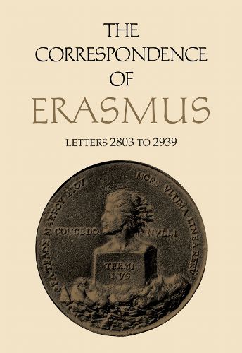 Cover image for The Correspondence of Erasmus: Letters 2803 to 2939, Volume 20
