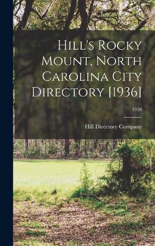 Cover image for Hill's Rocky Mount, North Carolina City Directory [1936]; 1936