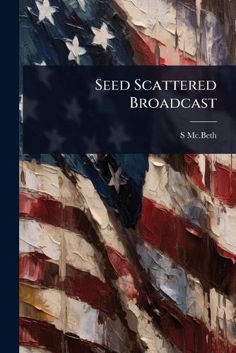 Cover image for Seed Scattered Broadcast
