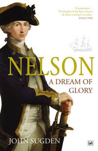 Cover image for Nelson: A Dream of Glory