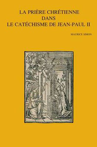 Cover image for La Priere Chretienne Dans Le Catechisme De Jean-Paul II
