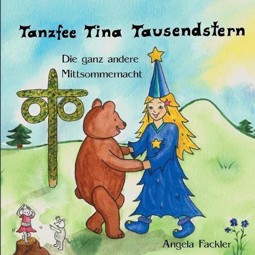 Cover image for Tanzfee Tina Tausendstern: Die ganz andere Mittsommernacht
