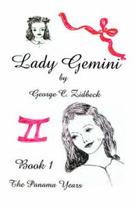 Cover image for Lady Gemini, Book 1: The Panama Years