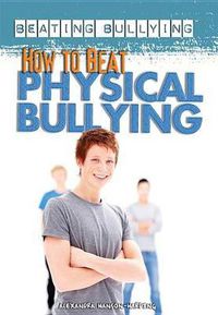 Cover image for How to Beat Physical Bullying