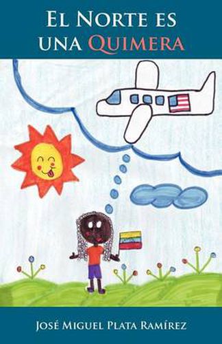 Cover image for El Norte Es Una Quimera