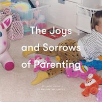 Cover image for The Joys and Sorrows of Parenting
