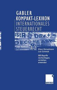 Cover image for Gabler Kompakt-Lexikon Internationales Steuerrecht