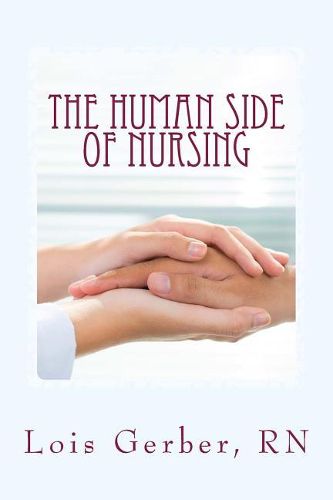 Cover image for The Human Side of Nursing: A Short Story Collection