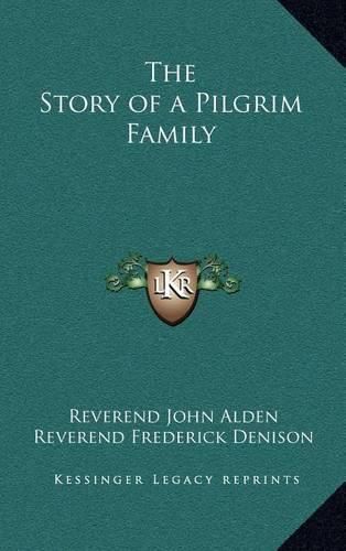 Cover image for The Story of a Pilgrim Family