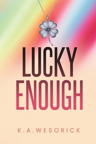 Cover image for Lucky Enough