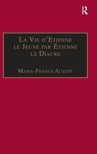 Cover image for La Vie d'Etienne le Jeune par Etienne le Diacre: Introduction, edition et Traduction