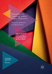 Cover image for Educating for Creativity within Higher Education: Integration of Research into Media Practice