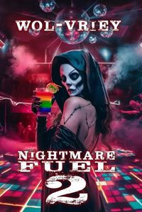 Cover image for Nightmare Fuel 2