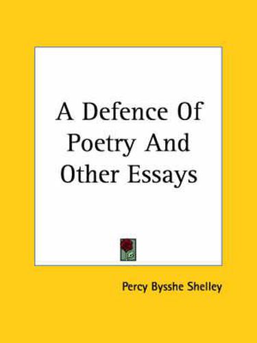 Cover image for A Defence Of Poetry And Other Essays