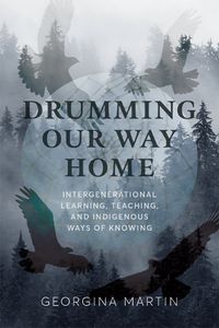 Cover image for Drumming Our Way Home