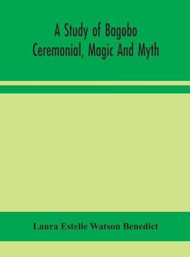 Cover image for A study of Bagobo ceremonial, magic and myth