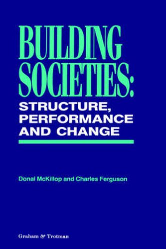 Cover image for Building Societies: Structure, Performance and Change