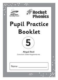 Cover image for Reading Planet: Rocket Phonics - Pupil Practice Booklet 5