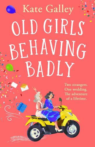 Cover image for Old Girls Behaving Badly