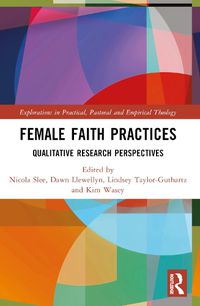 Cover image for Female Faith Practices