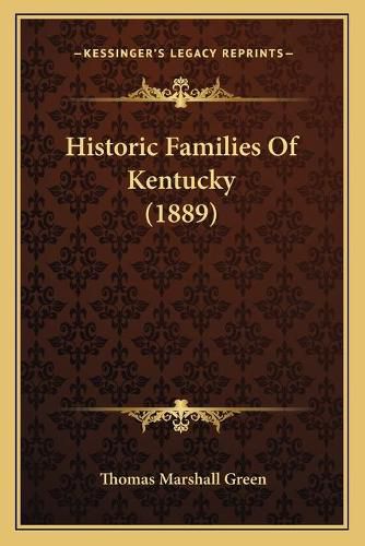 Historic Families of Kentucky (1889)