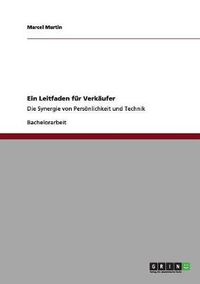 Cover image for Ein Leitfaden fur Verkaufer: Die Synergie von Persoenlichkeit und Technik