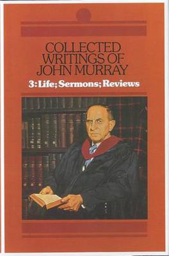 Cover image for Collected Writings: Life; Sermons; Reviews