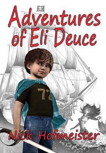 Cover image for Adventures of Eli Deuce