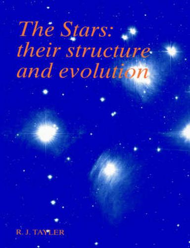 Cover image for The Stars: Their Structure and Evolution