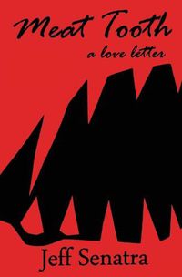 Cover image for Meat Tooth: A Love Letter