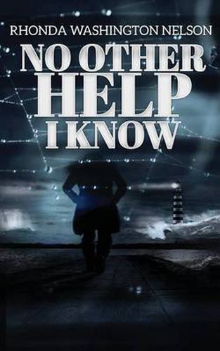 Cover image for No Other Help I Know