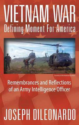 Cover image for Vietnam War: Defining Moment for America - Remembrances and Reflections of an Army Intelligence Officer