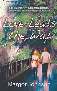 Cover image for Love Leads the Way