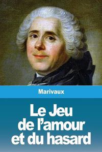 Cover image for Le Jeu de l'amour et du hasard