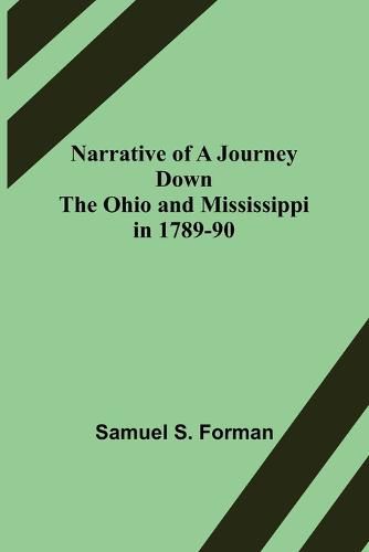 Cover image for Narrative of a Journey Down the Ohio and Mississippi in 1789-90