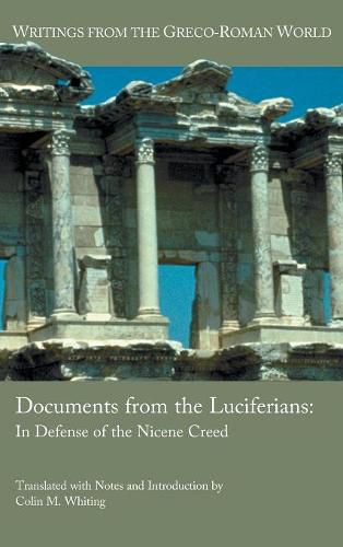 Cover image for Documents from the Luciferians: In Defense of the Nicene Creed