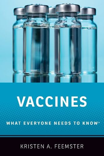 Cover image for Vaccines: What Everyone Needs to Know (R)