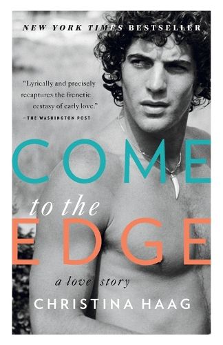 Cover image for Come to the Edge: A Love Story