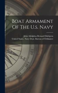 Cover image for Boat Armament Of The U.s. Navy