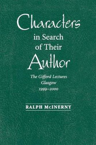 Cover image for Characters in Search of Their Author: The Gifford Lectures, 1999-2000