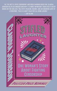 Cover image for Stifled Laughter: One Woman's Story About Fighting Censorship