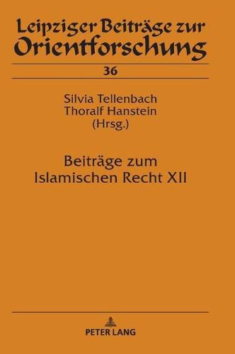 Cover image for Beitraege Zum Islamischen Recht XII