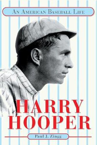 Cover image for Harry Hooper: An American Baseball Life