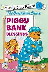 Cover image for The Berenstain Bears' Piggy Bank Blessings: Level 1
