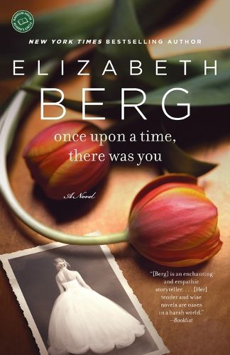 Cover image for Once Upon a Time, There Was You: A Novel