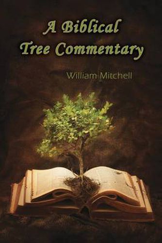 A Biblical Tree Commentary