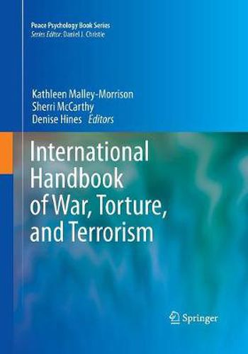 Cover image for International Handbook of War, Torture, and Terrorism